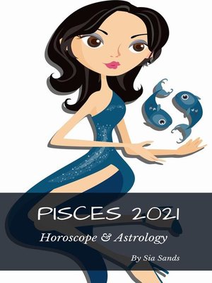 cover image of Pisces 2021 Horoscope & Astrology